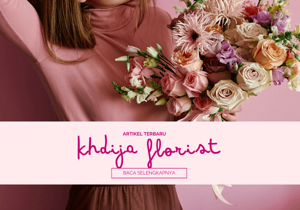 Khadija Florist - Jual Buket bunga Balikpapan